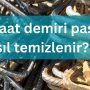 İnşaat demiri pası nasıl temizlenir?